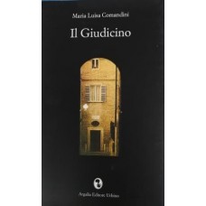 Comandini M.L. Il Giudicino